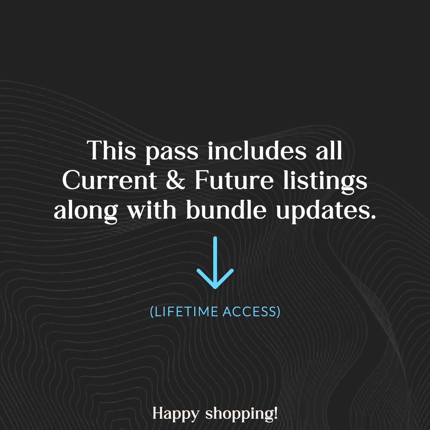 Whole Shop Pass, Complete Lifetime Shop Access with Current & Future Listings, Ultimate Pass