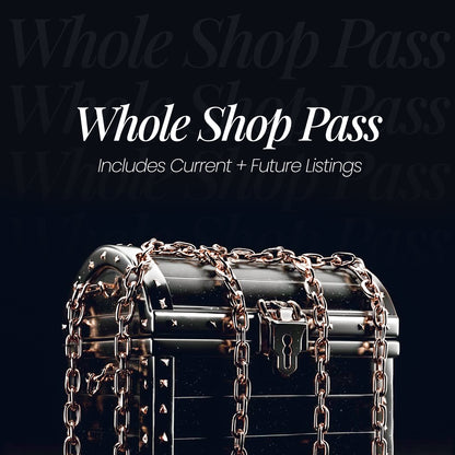 Whole Shop Pass, Complete Lifetime Shop Access with Current & Future Listings, Ultimate Pass