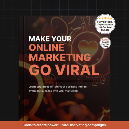 Make Your Online Marketing Go Viral | Ebook | Viral Campaign Strategies for Social Media, Emails & Videos, Online Business Building Guide
