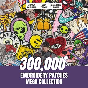 300k Mega Patch Embroidery Designs: Mega Bundle (Digital Download)