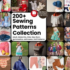 200+ Sewing Patterns Mega Bundle, Ultimate PDF Collection for Adult, Maternity, Kids & Pets, Easy Swimwear & Doll Pattern DIY