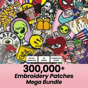 300k Mega Patch Embroidery Designs: Mega Bundle (Digital Download)
